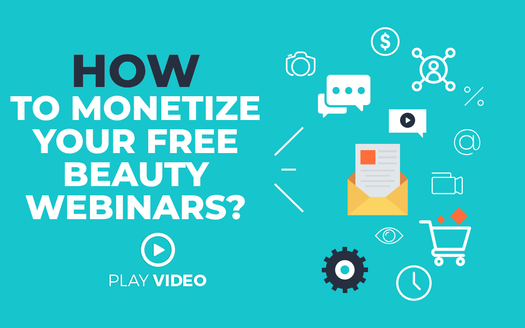 how-to-monetize-your-beauty-webinars.png